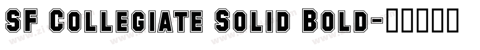 SF Collegiate Solid Bold字体转换